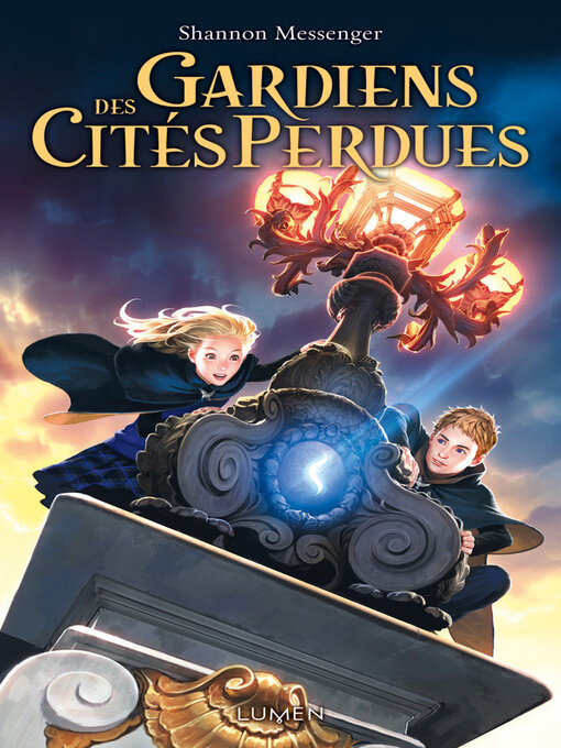 Title details for Gardiens des Cités perdues by Shannon Messenger - Available